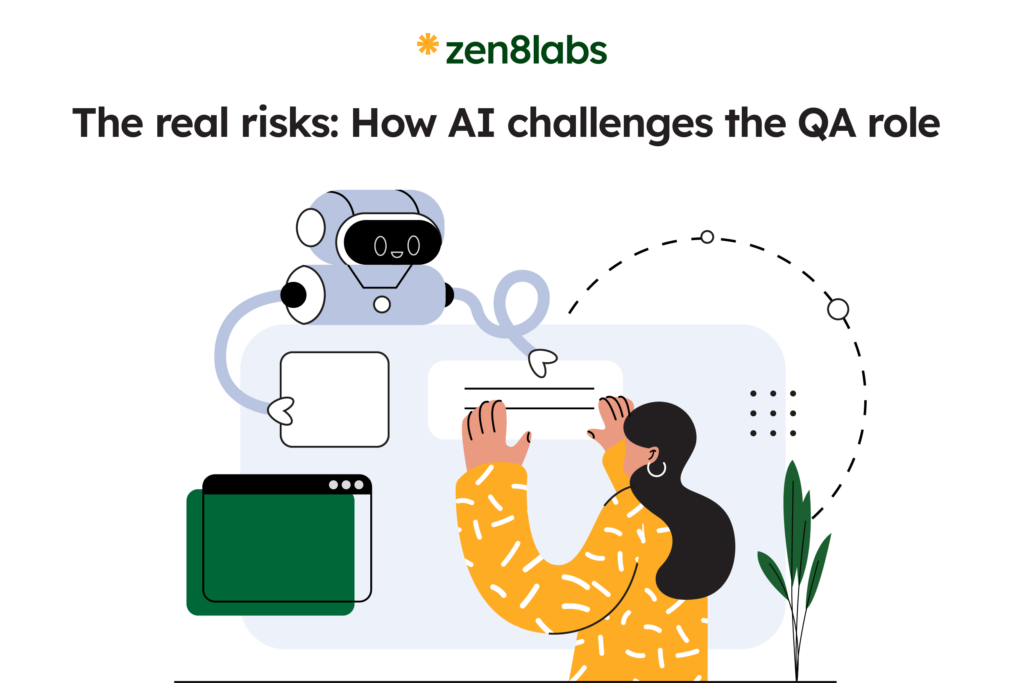 zen8labs AI won’t replace QA - but survival won’t be guaranteed (P1)