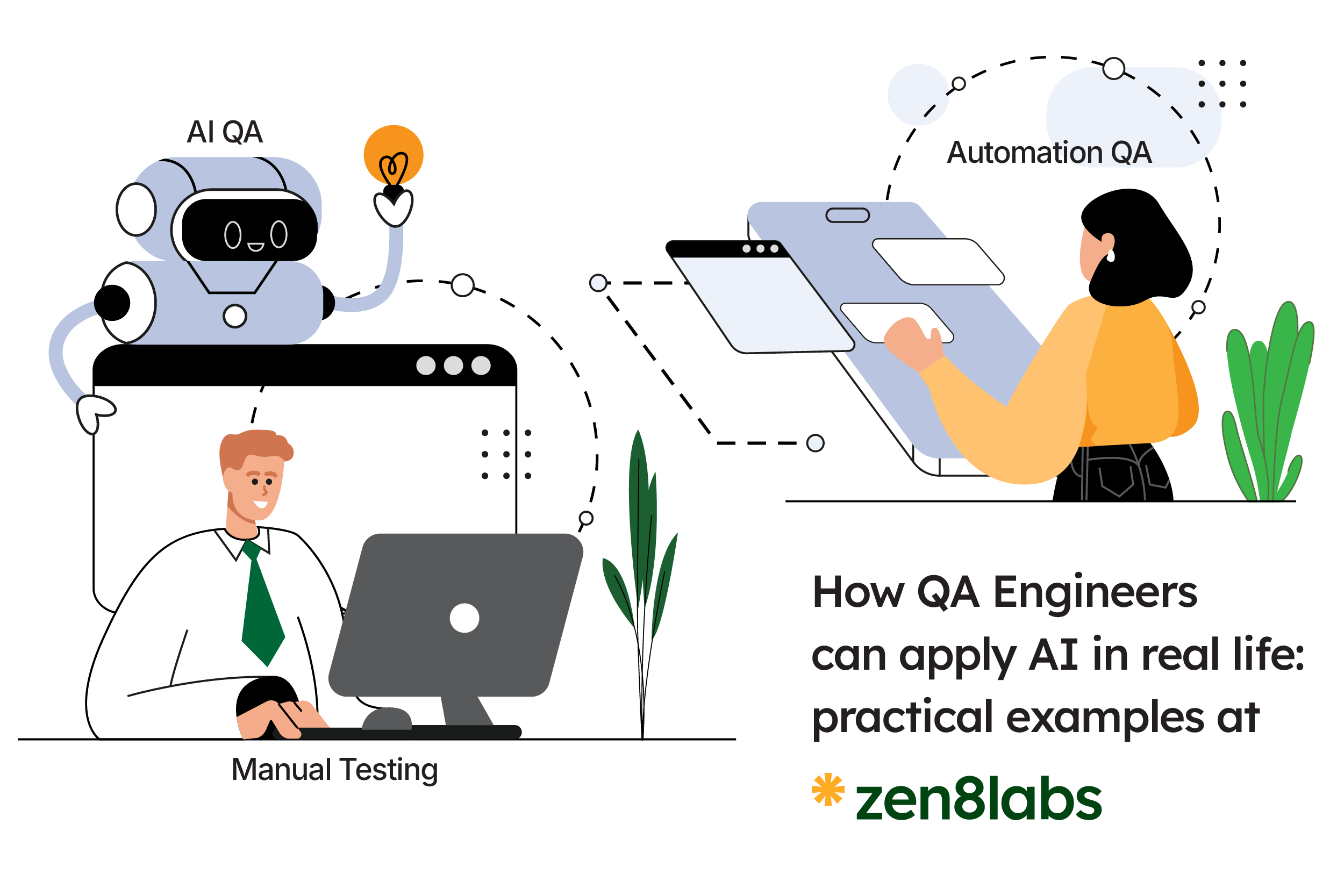 zen8labs AI won’t replace QA but survival won’t be guaranteed (P2)