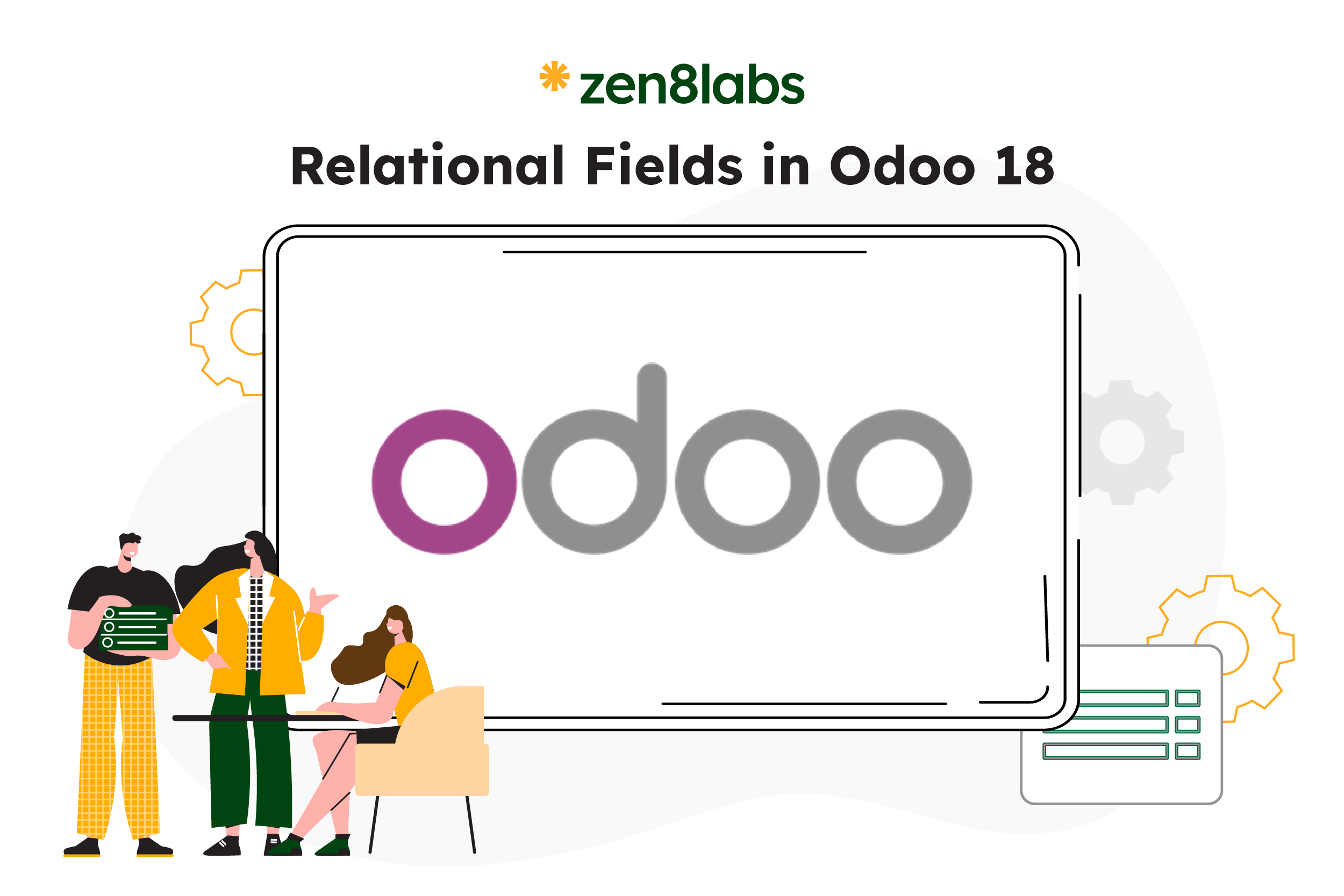 zen8labs Understanding Relational Fields in Odoo 18: Many2one vs. One2many